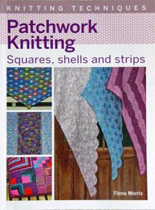 Patchwork Knitting, Squares, Shells and Strips